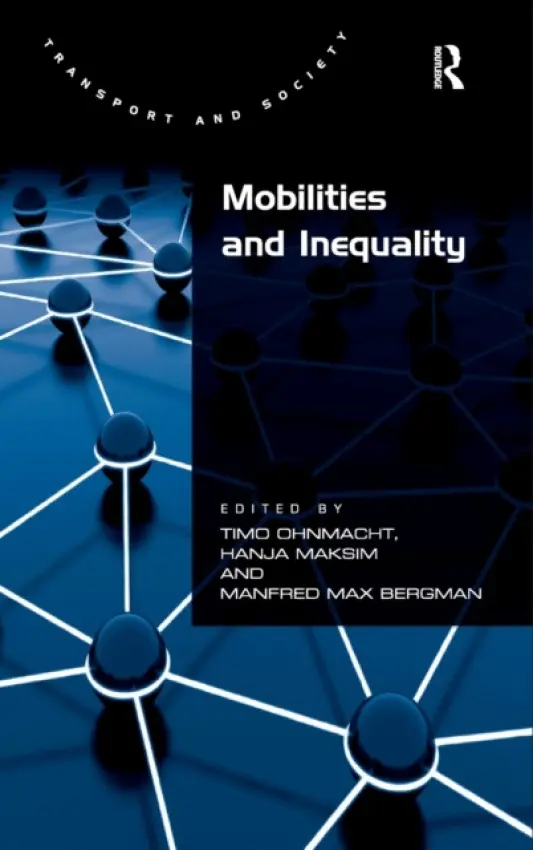 Mobilities and Inequality - Maksim, Hanja a Bergman, Manfred Max