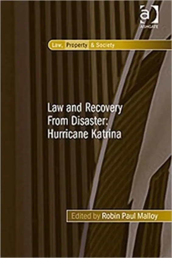 Law and Recovery From Disaster: Hurricane Katrina