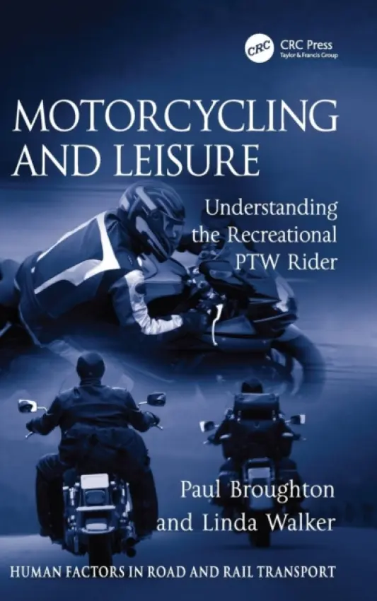 Motorcycling and Leisure - Broughton, Paul a Walker, Linda
