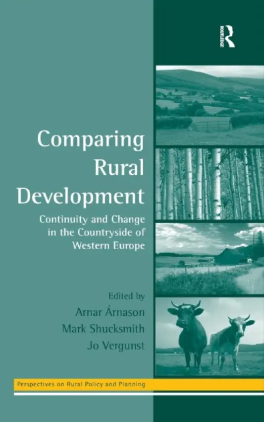 Comparing Rural Development - Arnason, Arnar a Shucksmith, Mark