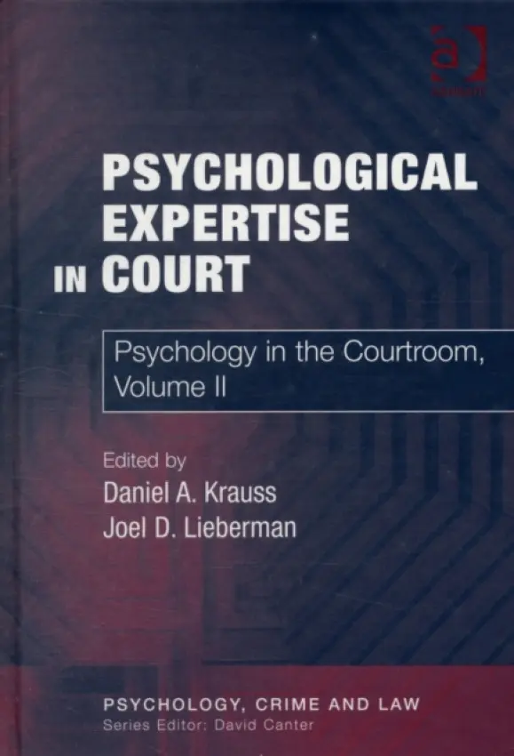 Psychological Expertise in Court - Krauss, Daniel A.