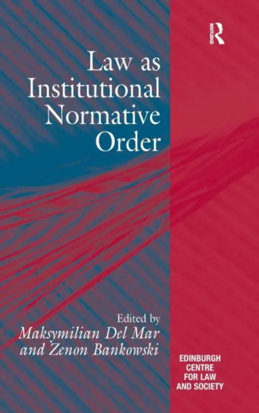 Law as Institutional Normative Order - Mar, Maksymilian Del