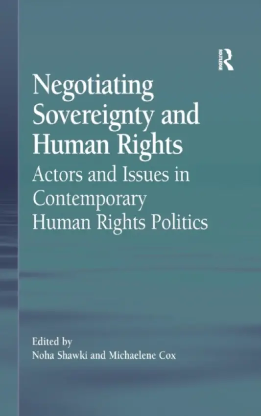 Negotiating Sovereignty and Human Rights - Cox, Michaelene