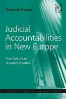Judicial Accountabilities in New Europe - Piana, Daniela