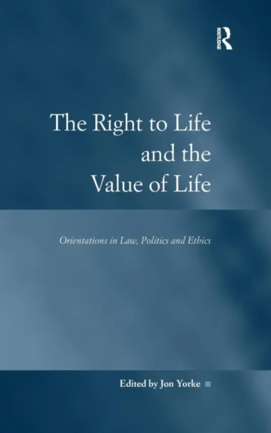 Right to Life and the Value of Life