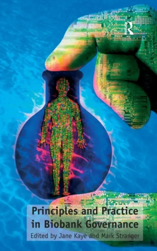 Principles and Practice in Biobank Governance - Stranger, Mark