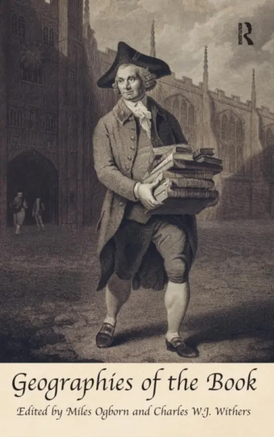 Geographies of the Book - Withers, Charles W.J.