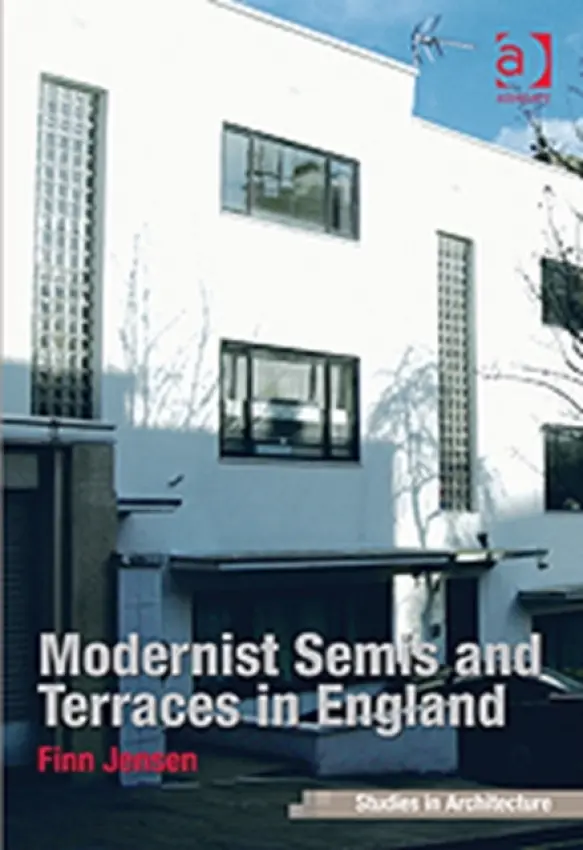 Modernist Semis and Terraces in England - Jensen, Finn