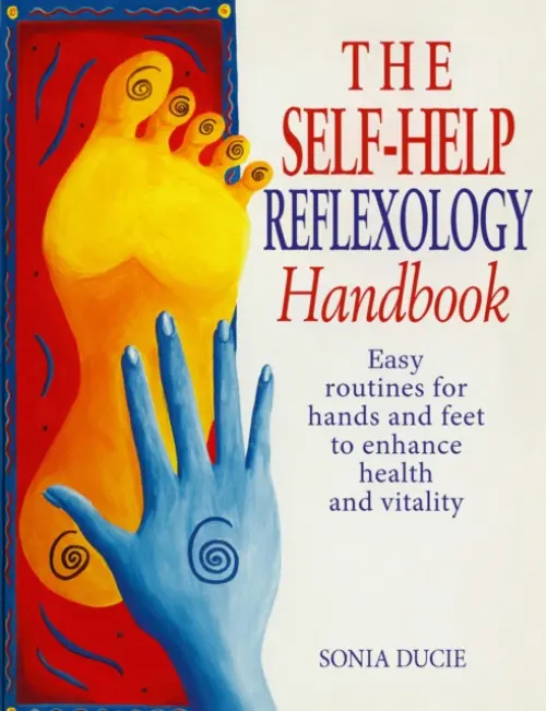 Self-Help Reflexology Handbook - Ducie, Sonia