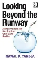 Looking Beyond the Runway - Taneja, Nawal K.
