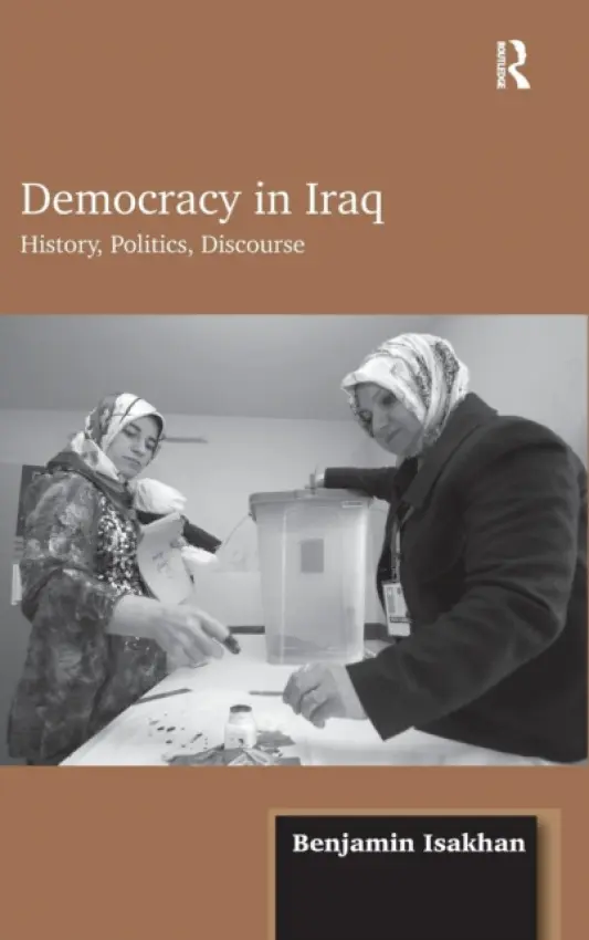 Democracy in Iraq - Isakhan, Benjamin