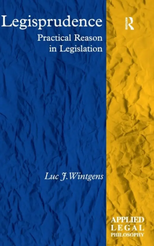Legisprudence - Wintgens, Luc J.