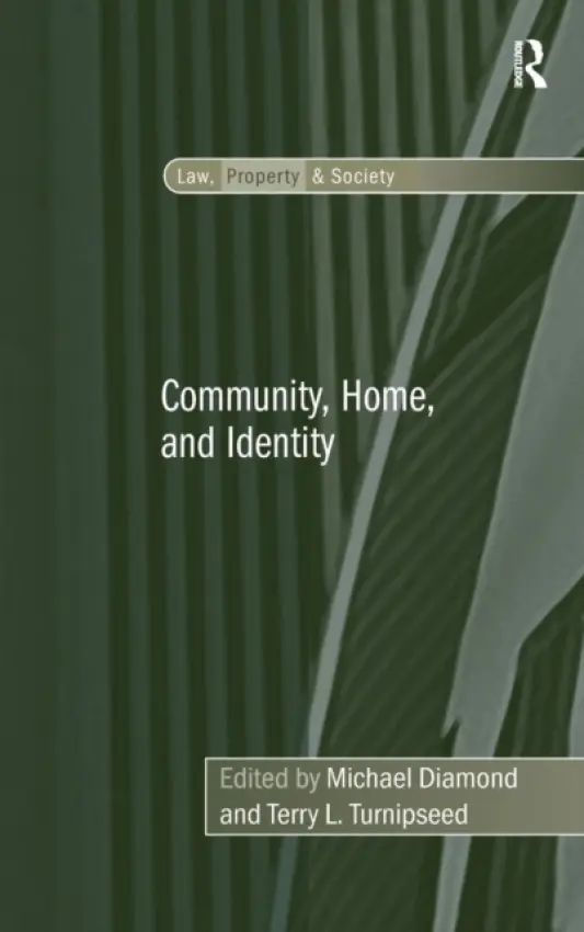 Community, Home, and Identity - Turnipseed, Terry L.