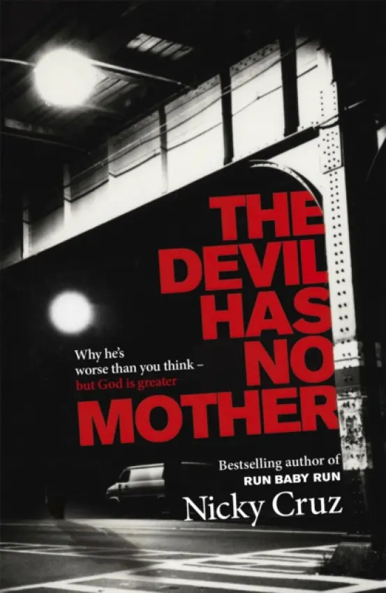 Devil Has No Mother - Cruz, Nicky