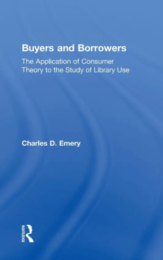 Buyers and Borrowers - Emery, Charles D a Gellatly, Peter