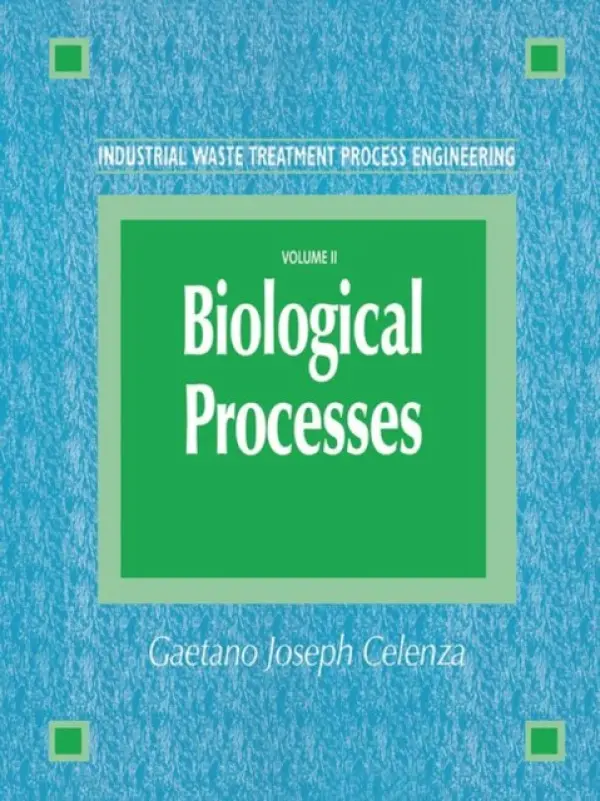 Industrial Waste Treatment Process Engineering - Celenza, Gaetano