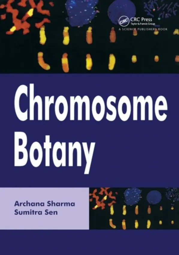 Chromosome Botany - Sharma, Archana a Sen, Sumitra