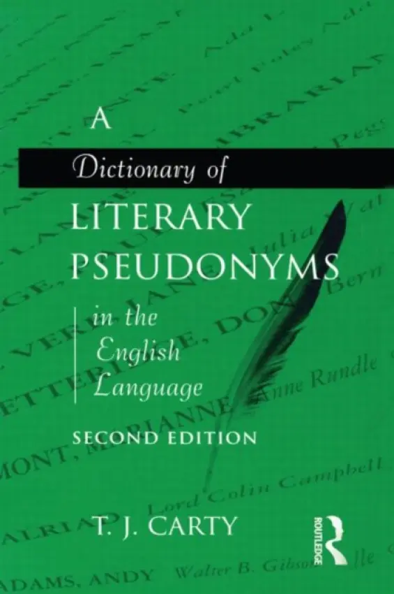 Dictionary of Literary Pseudonyms in the English Language