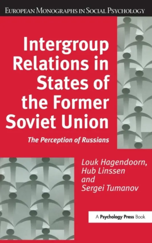 Intergroup Relations in States of the Former Soviet Union