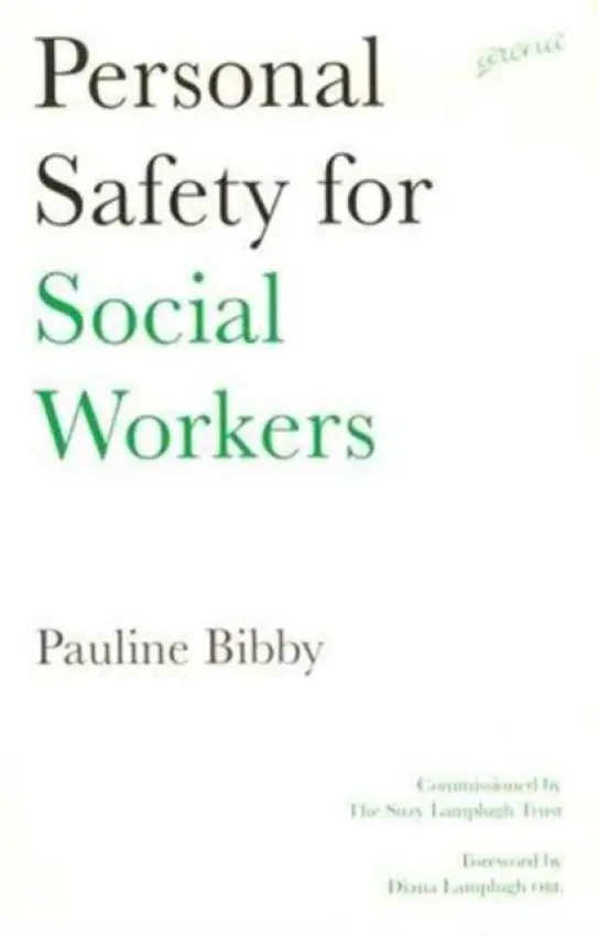 Personal Safety for Social Workers - Bibby, Pauline