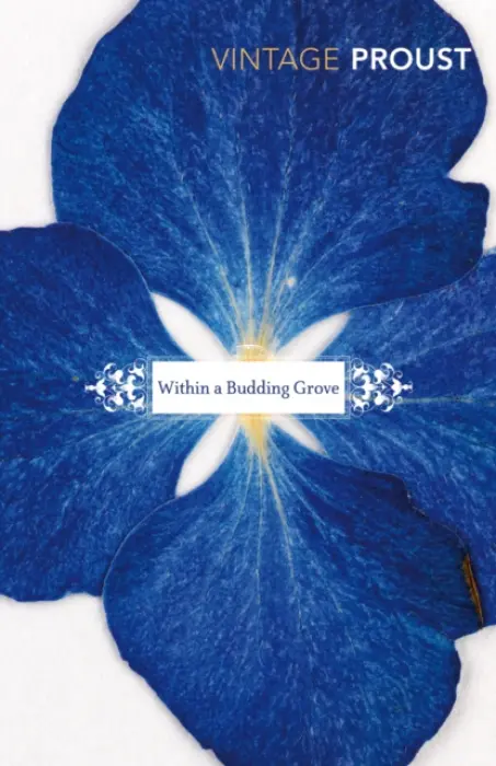 In Search of Lost Time: Vol 2 : Within a Budding Grove - Marcel Proust