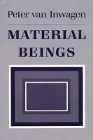 Material Beings - Van Inwagen, Peter