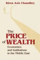 Price of Wealth - Chaudhry, Kiren Aziz