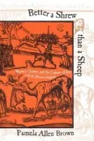 Better a Shrew than a Sheep - Brown, Pamela Allen