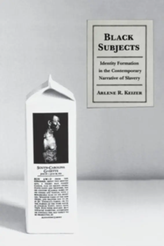 Black Subjects - Keizer, Arlene