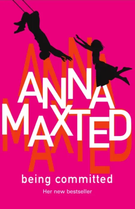 Being Committed - Maxted, Anna