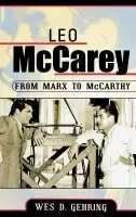 Leo McCarey - Gehring, Wes D.