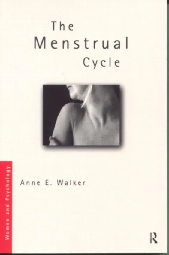 Menstrual Cycle - Walker, Anne