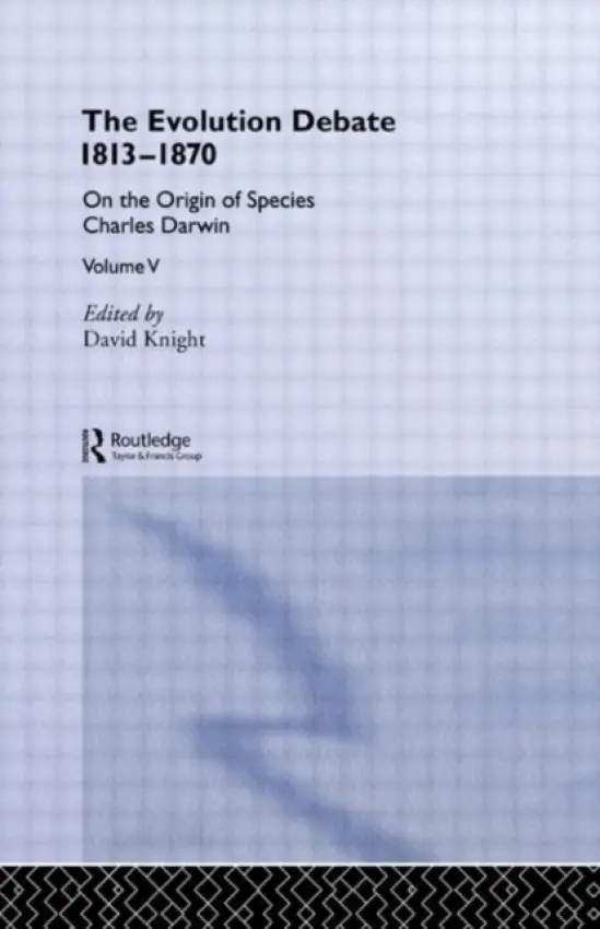 Evolution Debate 1813-1870 - Darwin, Charles