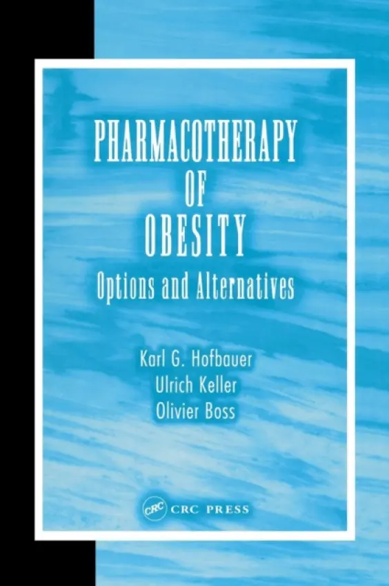 Pharmacotherapy of Obesity - Hofbauer, Karl G. a Keller, Ulrich a Boss, Olivier