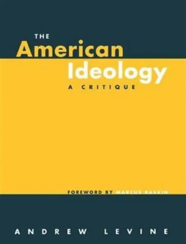 American Ideology - Levine, Andrew