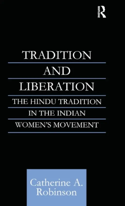Tradition and Liberation - Robinson, Catherine A (Bath Spa University, UK)