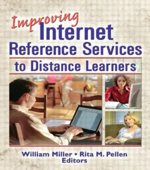 Improving Internet Reference Services to Distance Learners - Pellen, Rita (Florida Atlantic University, USA) a Miller, William (Florida Atlantic University, USA)