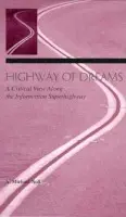 Highway of Dreams - Noll, A. Michael