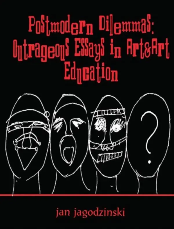 Postmodern Dilemmas - Jagodzinski, Jan
