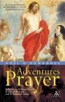 Adventures in Prayer - O'Donoghue, Noel