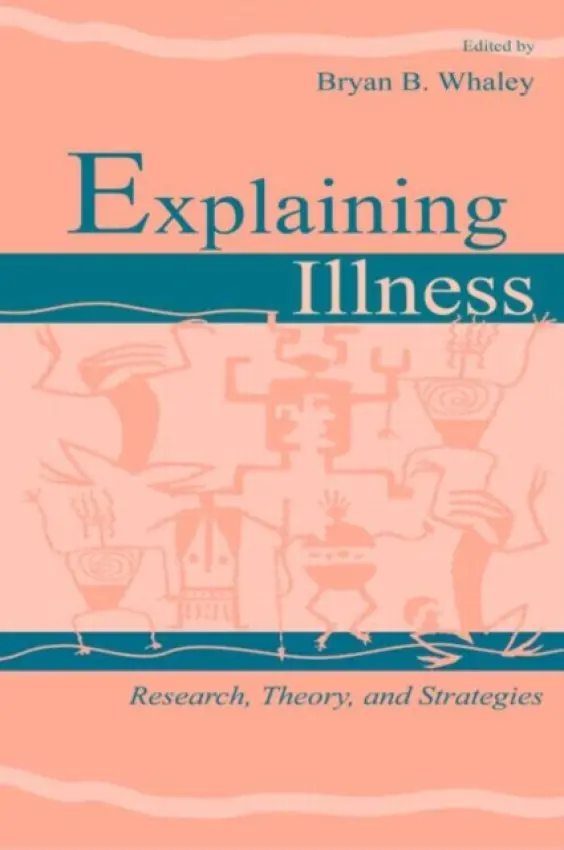 Explaining Illness
