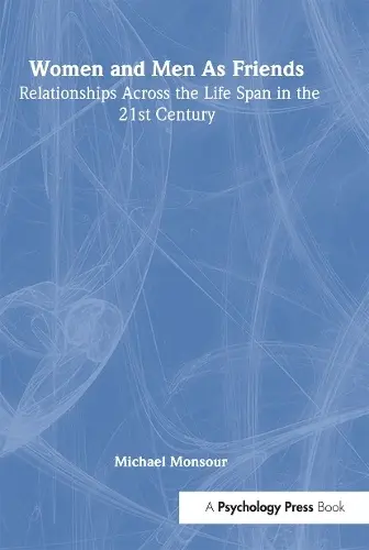 Women and Men As Friends - Monsour, Michael