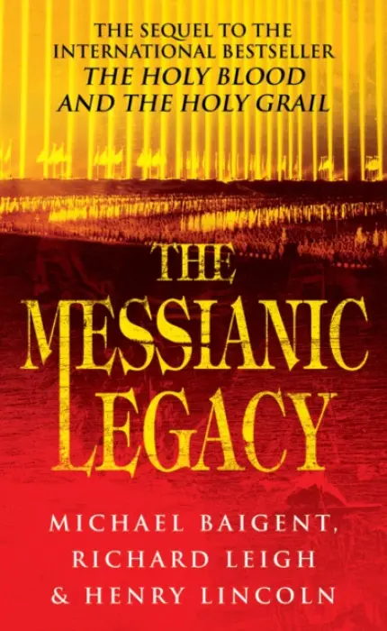 Messianic Legacy - Lincoln, Henry a Baigent, Michael a Leigh, Richard