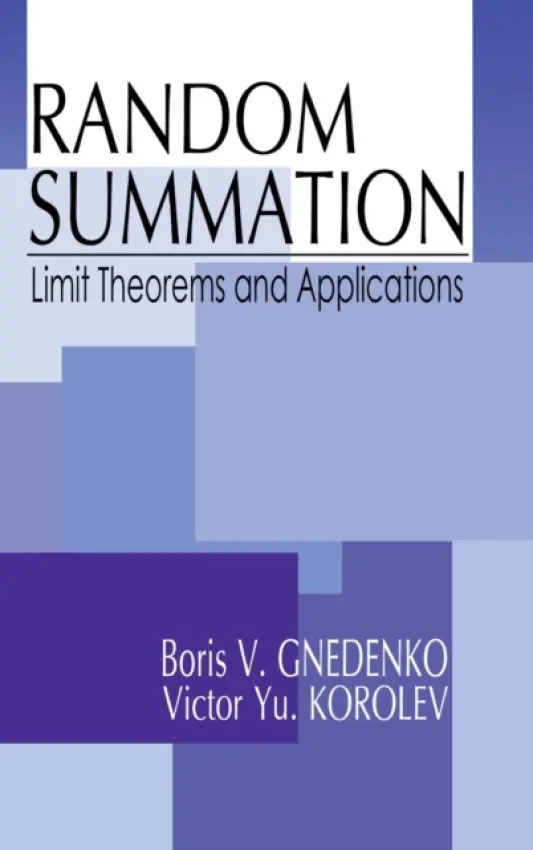Random Summation - Gnedenko, Boris V. a Korolev, Victor Yu.