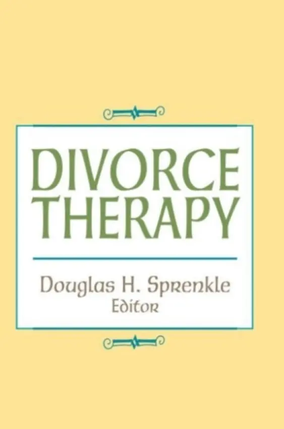 Divorce Therapy - Figley, Phd, Charles (Tulane University, Louisiana, USA)