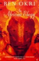 African Elegy - Okri, Ben