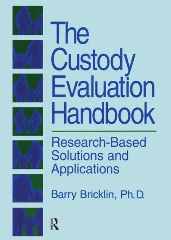 Custody Evaluation Handbook - Bricklin, Barry