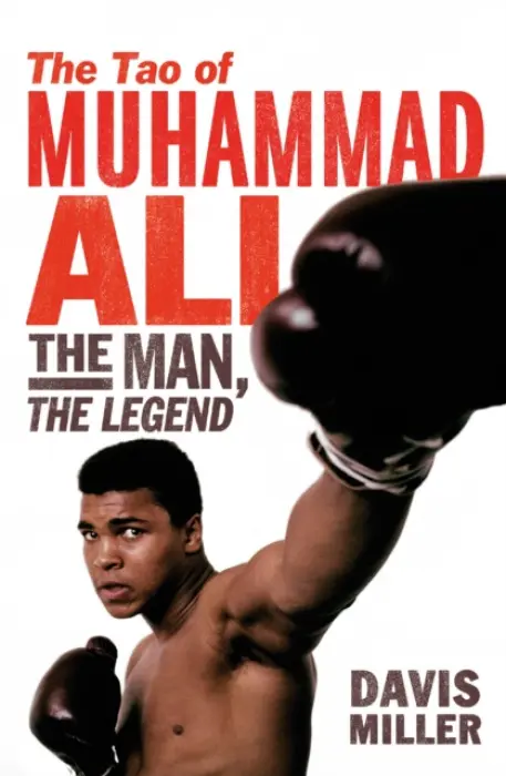 Tao of Muhammad Ali - Miller, Davis