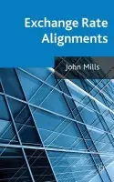 Exchange Rate Alignments - Mills, J.