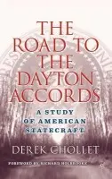 Road to the Dayton Accords - Chollet, D.
